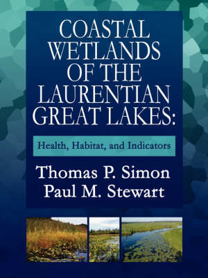 Coastal Wetlands of the Laurentian Great Lakes by Thomas P Simon image