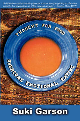 Thought for Food: Overcoming Emotional Eating by Suki, Garson image