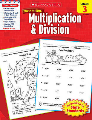 Scholastic Success with Multiplication & Division, Grade 3 by Libby Beck image