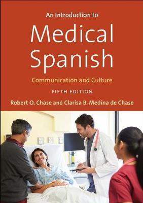 An Introduction to Medical Spanish by Robert O Chase image