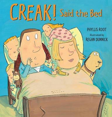 Creak! Said the Bed by Phyllis Root image