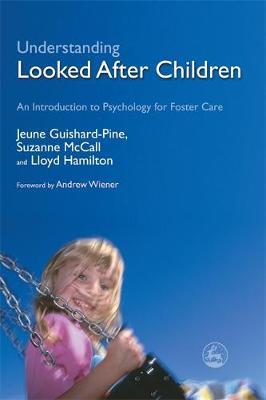 Understanding Looked After Children by Jeune Guishard-Pine image