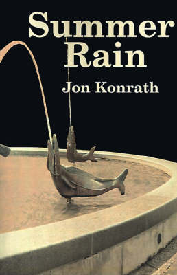 Summer Rain on Paperback by Jon Konrath