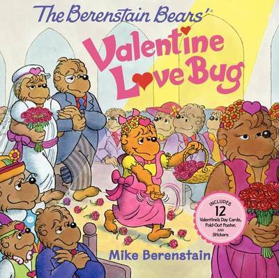 The Berenstain Bears' Valentine Love Bug by Mike Berenstain image