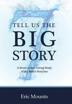 Tell Us the Big Story by Eric Mounts image