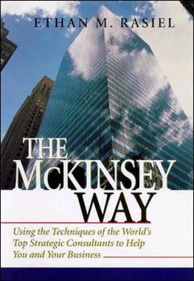 The McKinsey Way on Hardback by Ethan Rasiel