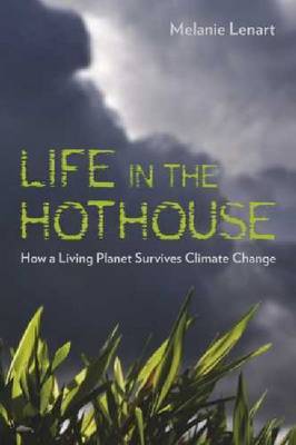 Life in the Hothouse image