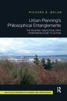 Urban Planning's Philosophical Entanglements by Richard S. Bolan image