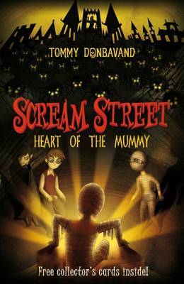 Heart of the Mummy (Scream Street #3) image