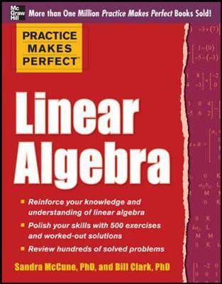 Practice Makes Perfect Linear Algebra by Sandra Luna McCune image