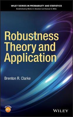 Robustness Theory and Application by Brenton R Clarke image