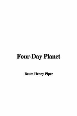 Four-Day Planet on Hardback by H Beam Piper