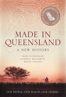 Made in Queensland: A History of Our State by Megarrity Lydon image
