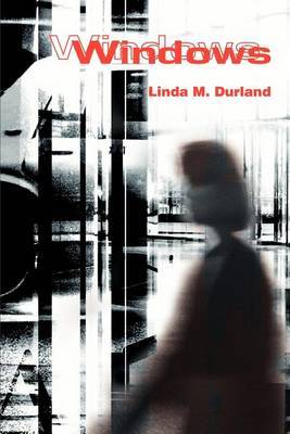 Windows by Linda M Durland image