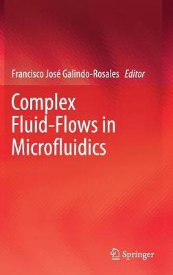 Complex Fluid-Flows in Microfluidics image