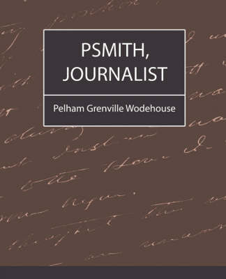 Psmith, Journalist by Grenville Wo Pelham Grenville Wodehouse image