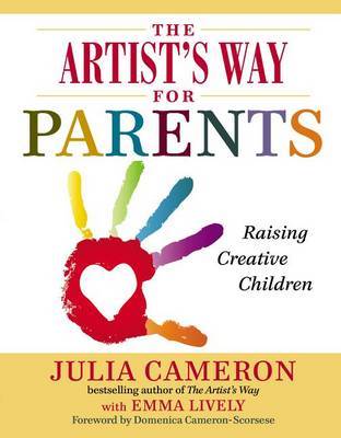 The Artist's Way for Parents by Julia Cameron image
