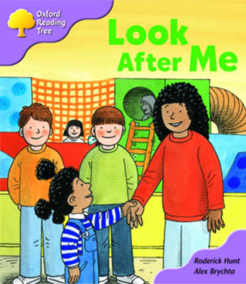 Oxford Reading Tree: Stage 1+: More First Sentences A: Look After Me by Roderick Hunt image