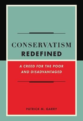 Conservatism Redefined by Patrick Garry image