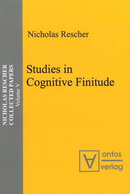 Studies in Cognitive Finitude on Hardback by Nicholas Rescher