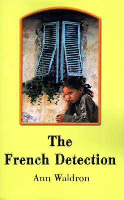 The French Detection by Ann Waldron image