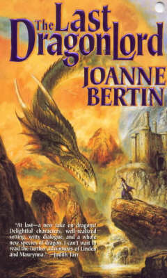 The Last Dragonlord by Joanne Bertin image