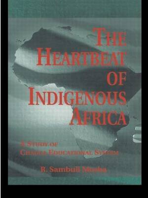 The Heartbeat of Indigenous Africa by R.Sambuli Mosha image