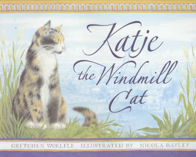 Katje The Windmill Cat by Gretchen Woelfe image