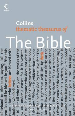 Collins Thematic Thesaurus Of The Bible Volume 1 on Paperback by Colin Day