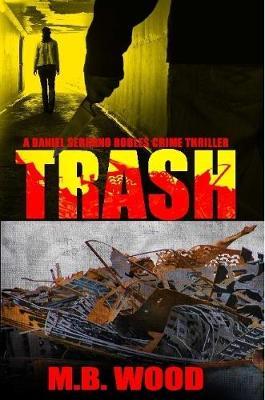 Trash by M.B. Wood image