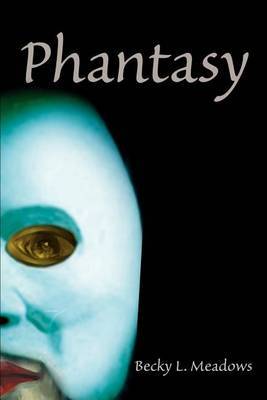 Phantasy by Becky L. Meadows image