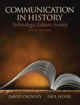 Communication in History on Paperback by David Crowley