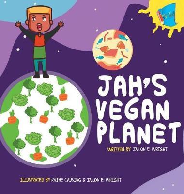 Jah's Vegan Planet by Ja'lon E Wright image