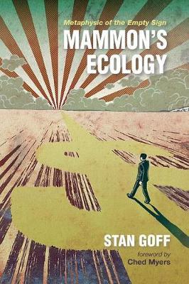 Mammon's Ecology by Stan Goff image