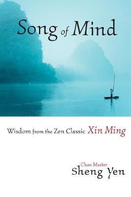 Song Of Mind by Chan Master Sheng Yen image