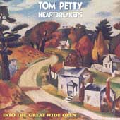 Into The Great Wide Open by Tom Petty & The Heartbreakers Into The Great Wide Open by Tom Petty & The Heartbreakers