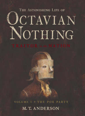 The Astonishing Life of Octavian Nothing, Traitor to the Nation, Volume I image