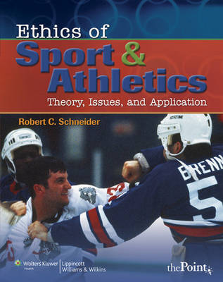 Ethics of Sport and Athletics by Robert C. Schneider image