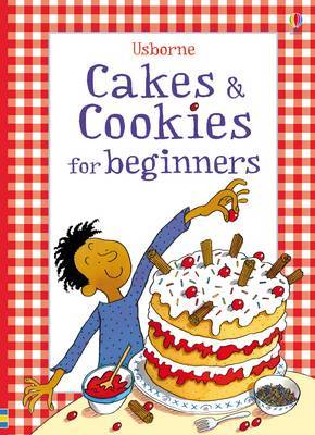 Cakes and Cookies on Hardback by Fiona Watt