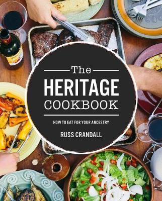 The Heritage Cookbook by Russ Crandall image