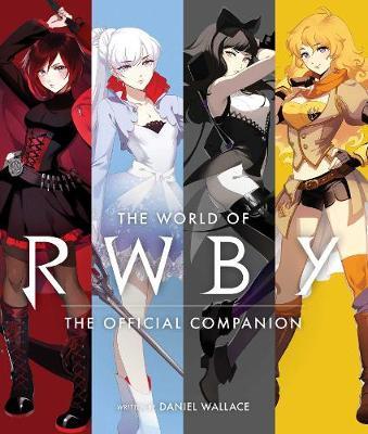 The World of RWBY by Daniel Wallace image