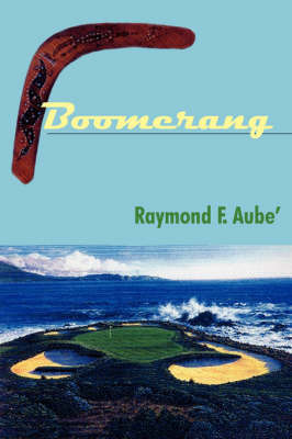 Boomerang on Paperback by Raymond , F. Aube