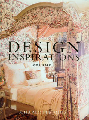 Design Inspirations: v. 1 by Charlotte Moss image