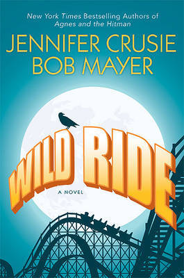 Wild Ride on Hardback by Jennifer Crusie, Etc