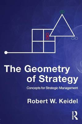 The Geometry of Strategy by Robert , W. Keidel image