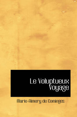 Le Voluptueux Voyage by Marie-Aimery de Cominges image