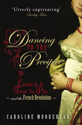 Dancing to the Precipice by Caroline Moorehead image