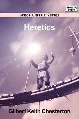 Heretics by G.K.Chesterton image