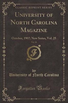 University of North Carolina Magazine, Vol. 38 by University Of North Carolina image