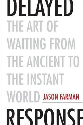 Delayed Response by Jason Farman image